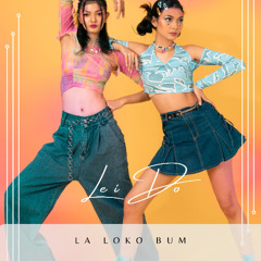 La Loko Bum