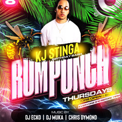 RumPunchThursdays 2/8/24 Ft Chris Dymond x DJ Muka x DJ Ecko