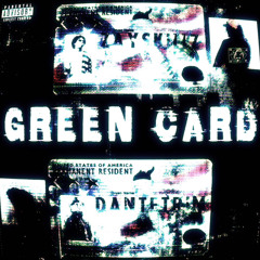 dantetrim - Green card