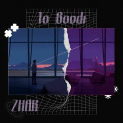 To Boodi - Radio Javan ft. Zhak