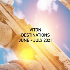 Viton Destinations June - July 2021