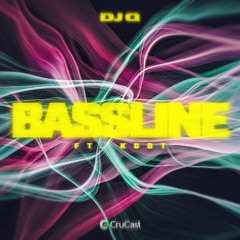 DJ Q - Bassline (Feat. K Dot)