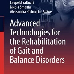 DOWNLOAD KINDLE 📥 Advanced Technologies for the Rehabilitation of Gait and Balance D