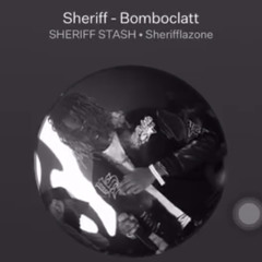 Sherifflazone - Bomboclatt