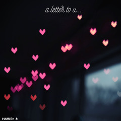 a letter to u...