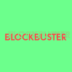 BLOCKBUSTER