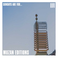 Sundays are for... Muzan Editions