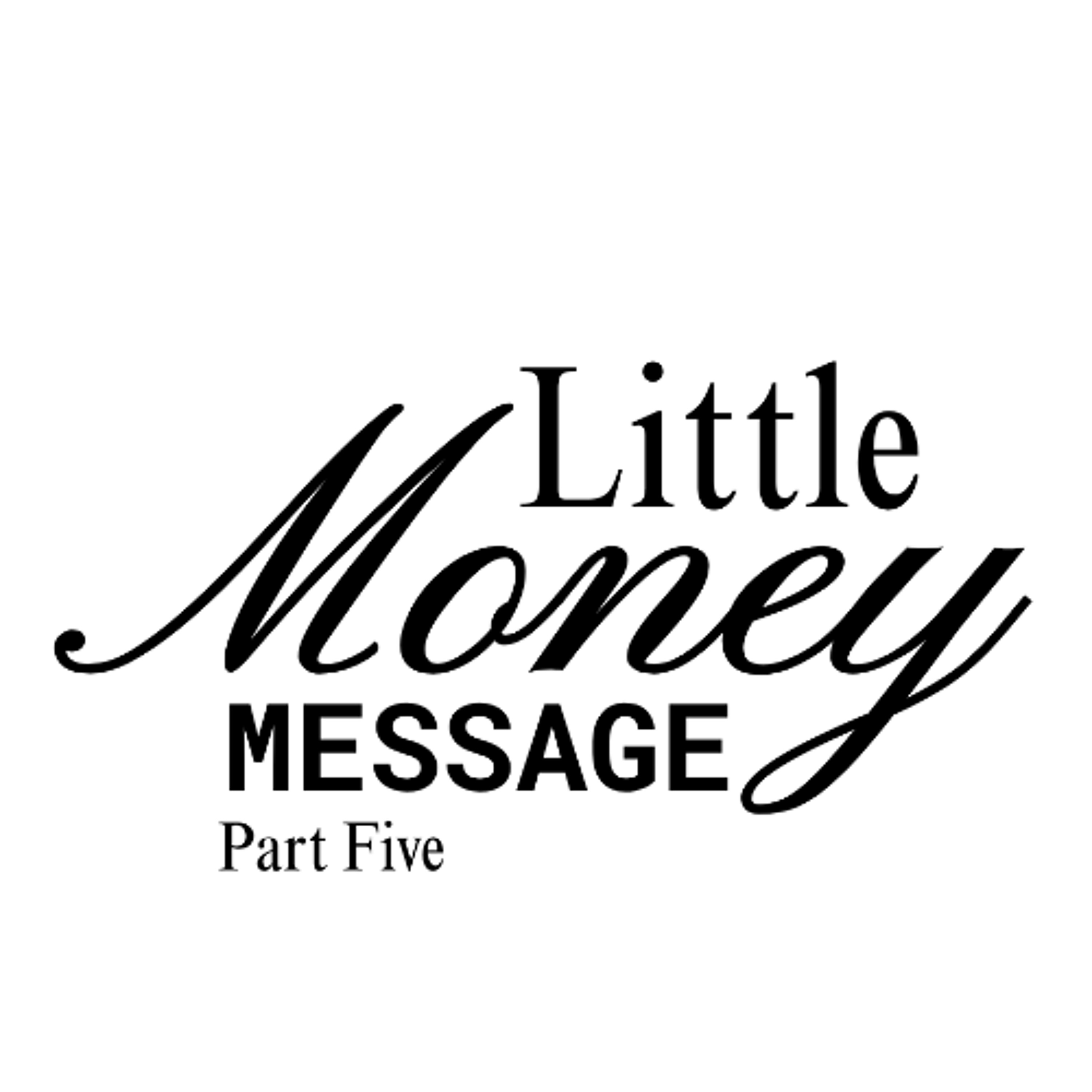 Little Money Message: Part 5 | Pastor Adam White