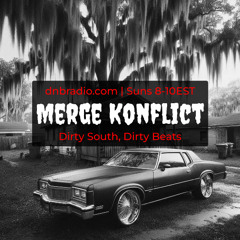 Dirty South, Dirty Beats | dnbradio.com | 8/10/2025