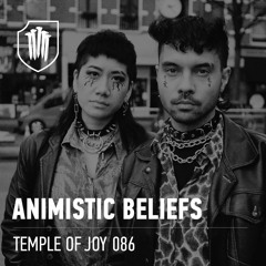 TEMPLEOFJOY 086 - ANIMISTIC BELIEFS