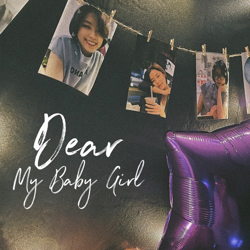 Stream Dear My Baby Girl By J Listen Online For Free On Soundcloud Stream Dear My Baby Girl By J Listen Online For Free On Soundcloud