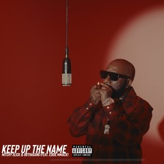 Mitchy Slick & 88ThaGang feat. Eddie Mmack - Keep Up The Name