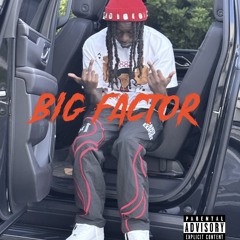 Big Factor