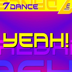 7Dance - Yeah!