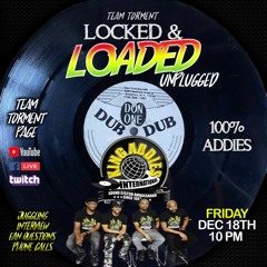 King Addies Unplugged  12/20 (Locked & Loaded)