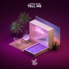 Little Sun - Tell Me