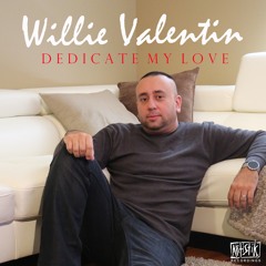 Willie Valentin - Dedicate my love (Single medley)