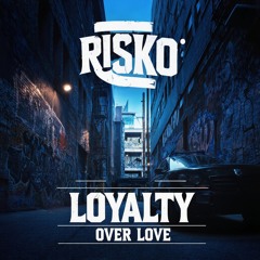 Loyalty over Love