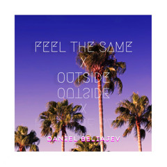 Feel The Same X Outside (db)