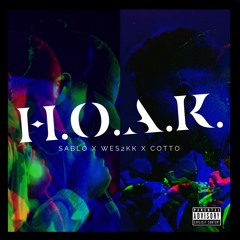 SABLO - H.O.A.K. (feat. @Wes2kk)[prod. @Cotto]