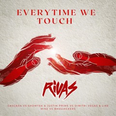 Cascada vs Showtek & Justin Prime - Everytime We Touch (Rivas 'Cannonball' 2023 VIP Edit)