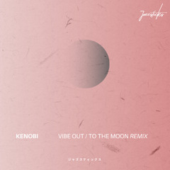 Kenobi - Vibe Out
