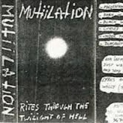 Mütiilation - Rites Through The Twilight Of Hell ( Demo 1992 )