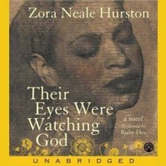 [Download] Their Eyes Were Watching God - Zora Neale Hurston