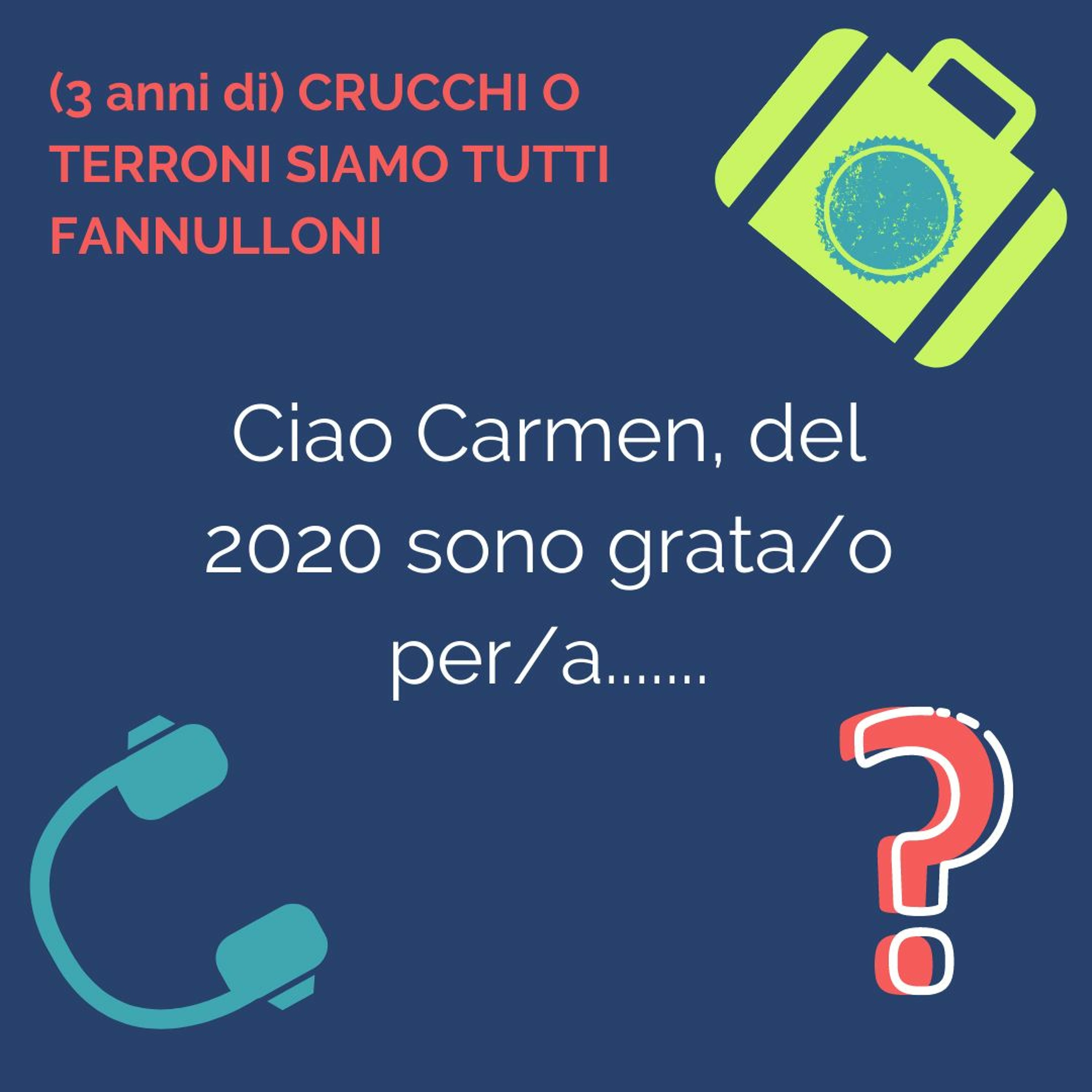 60: il 2020 – ma in positivo -, ovvero la puntata con tutta la vostra gratitudine - Crucchi o Terroni siamo tutti Fannulloni