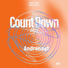 CountDown 2022 • #27 • Andrenaut