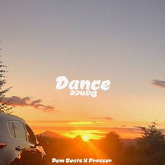 Dem Beats X Prosser - Dance