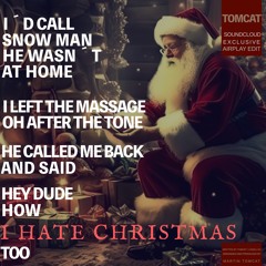 I Hate Christmas - Airplay