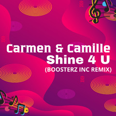 Shine 4 U (Boosterz Inc Remix)
