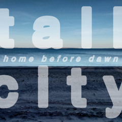 Home Before Dawn
