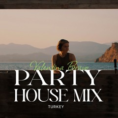 Party House mix • Turkey