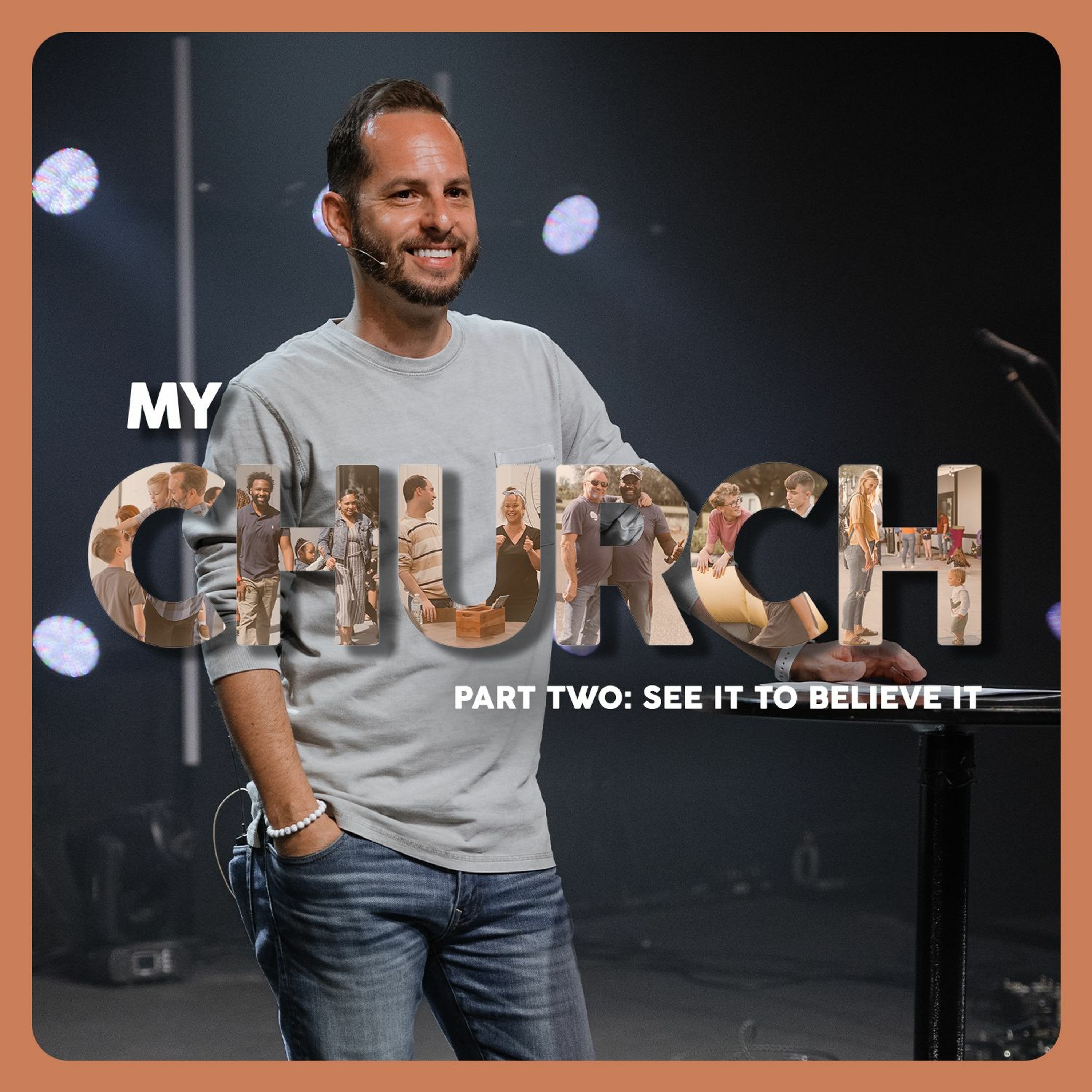 My Church, Part Two - See It To Believe It episode artwork