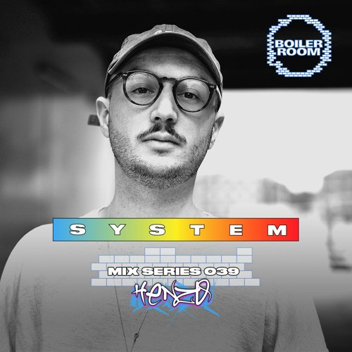 SYSTEM Mix 039: Henzo
