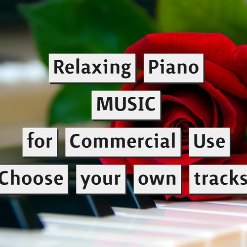 Piano Music - Commercial Use - 60 Minutes Long (SAMPLES) $5