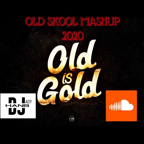 Old Skool Mashup 2020