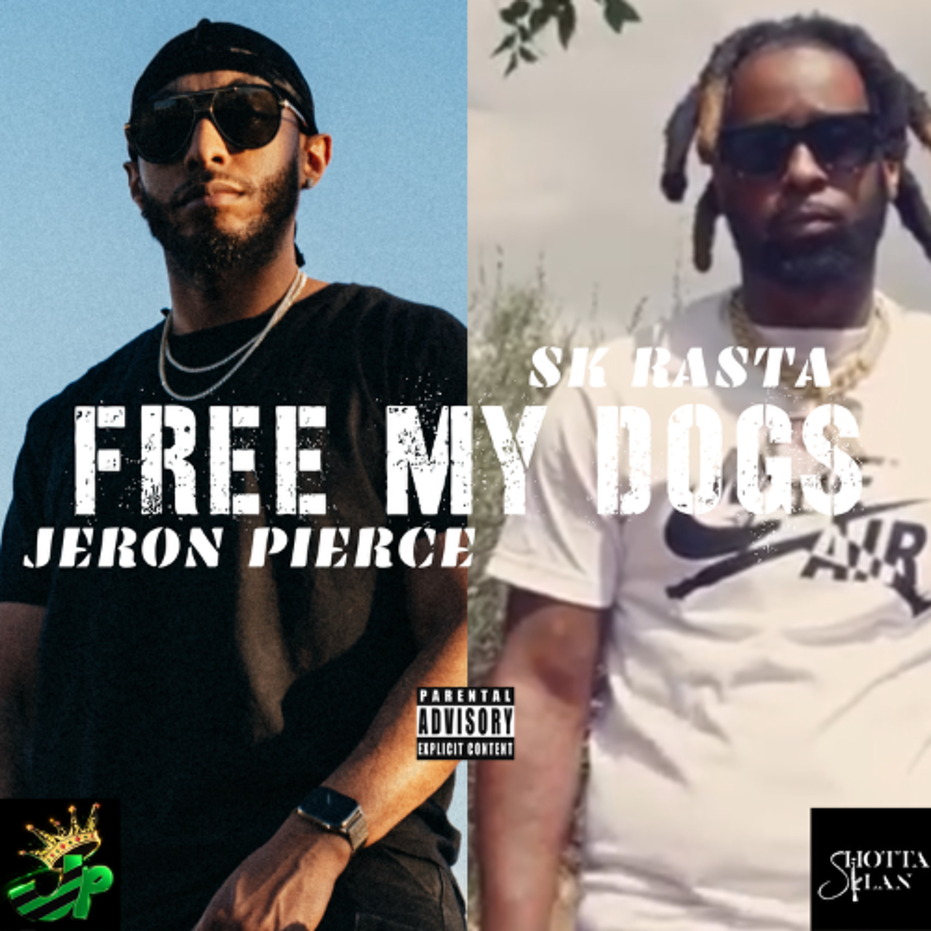 FREE MY DOGS (feat. SK Rasta) [Prod. by GUM$] - Jeron Pierce episode artwork