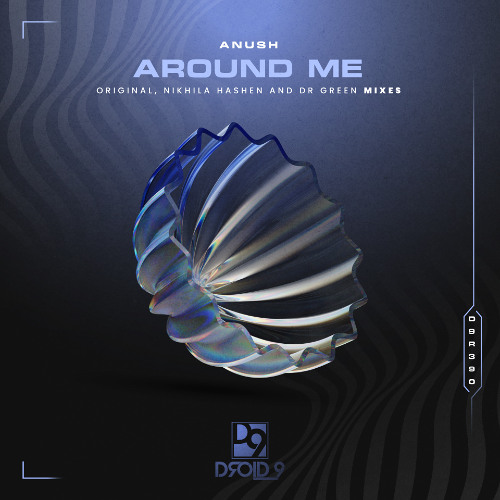 Anush - Around Me [Droid9]