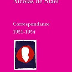 Télécharger le PDF René Char et Nicolas de Staël : Correspondance 1951-1954 en format epub YTh7U