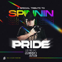 Special Sessions - Tribute To SPINNIN "PRIDE"