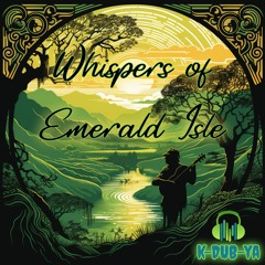 Whispers Of Emerald Isle
