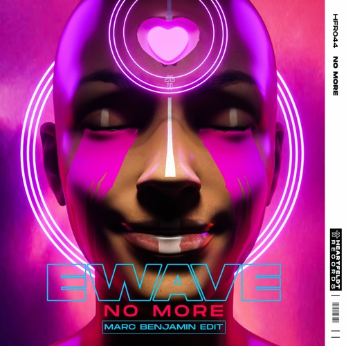 EWAVE - No More (Marc Benjamin Edit)