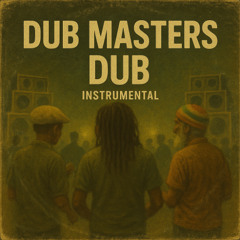 DUB Masters DUB (Instrumental)