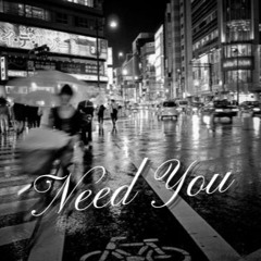 Need You (Feat. LS)