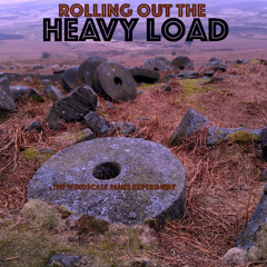 Rolling out the Heavy Load