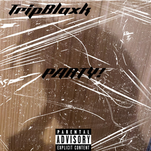 TripBlaxk- PARTY!