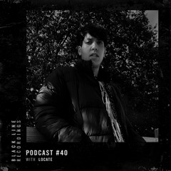 LOCATE - BLR Podcast #40